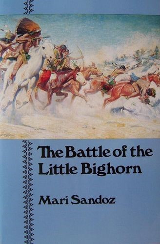 The Battle of the Little Bighorn