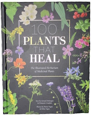 100 Plants That Heal